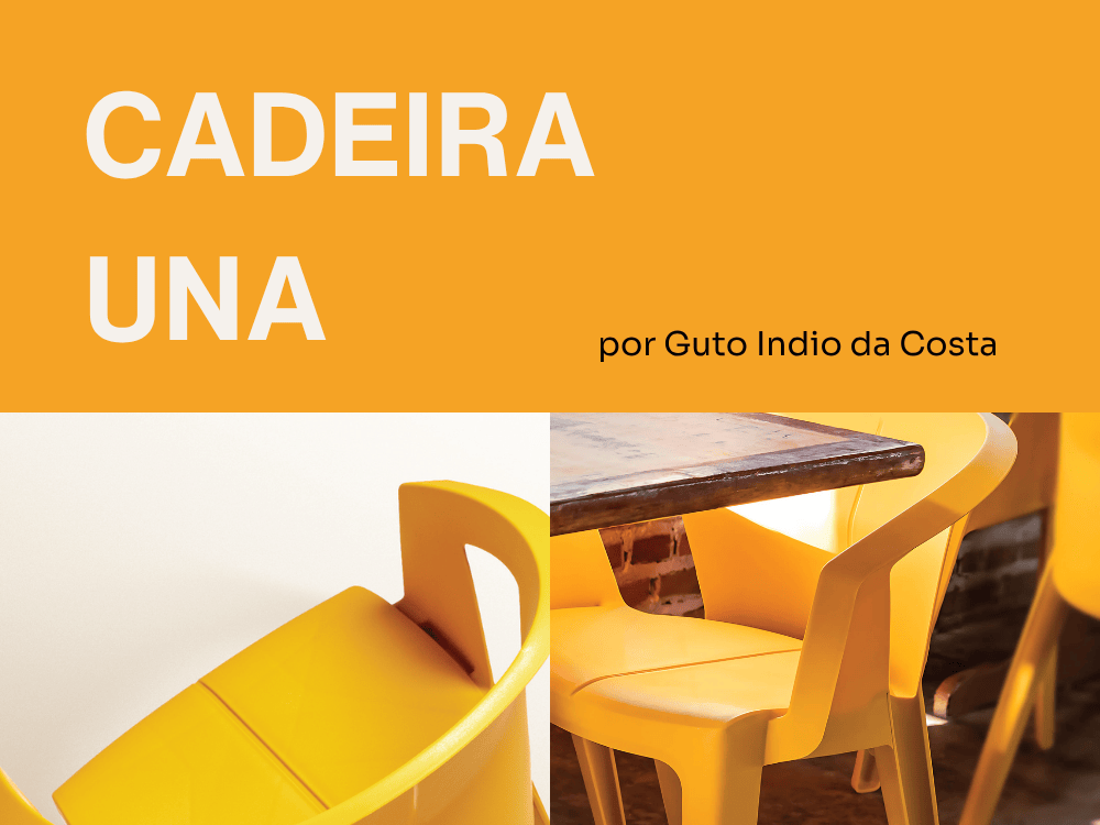Cadeira Una: design inovador por Guto Indio da Costa